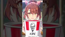 [ウマ娘]  Umamusume x KFC | Dantsu Flame #ウマ娘プリティーダービー #fypyoutube #dantsuflameのサムネイル画像