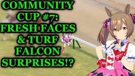 Community Cup 7 – Fresh Faces, Turf Falcon Surprises! (Umamusume Races)のサムネイル画像