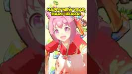 NEW YEAR HARU URARA CAME HOME 🎉 #umamusume #umamusumeglobal #ウマ娘のサムネイル画像